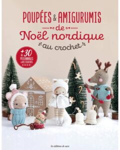 Poupées & amigurumis de Noël nordique au crochet